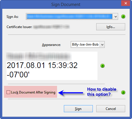 Solved: How To Disable "Lock Document After Signing" So Th... - Adobe ...